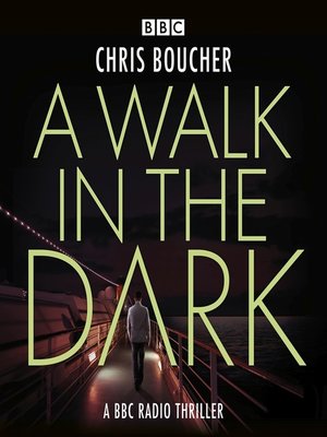 cover image of A Walk in the Dark